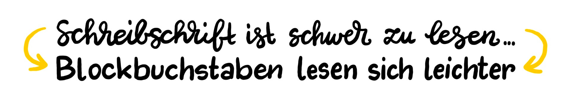 Blockbuchstaben lesen sich leichter